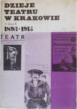 Dzieje teatru w Krakowie w latach 1893 - 1915