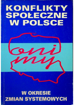 Konflikty społeczne w Polsce 1