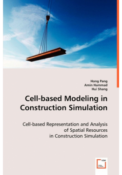 Cell-based Modeling in Construction Simulation