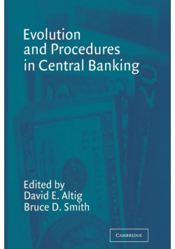 Evolution and Procedures in Central Banking
