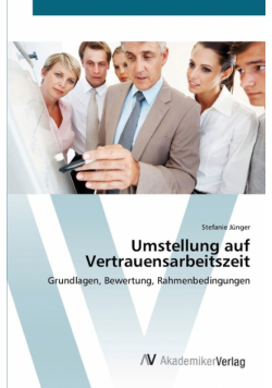 Umstellung auf Vertrauensarbeitszeit