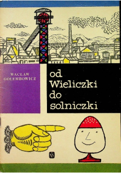 Od Wieliczki do Solniczki