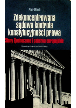Zdekoncentrowana sądowa kontrola konstytucyjności prawa
