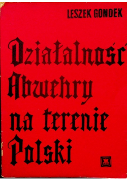 Działalność Abwehry na terenie Polski 1933 1939