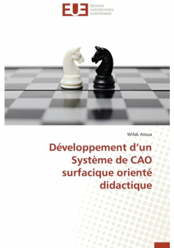 Développement d un système de cao surfacique orienté didactique