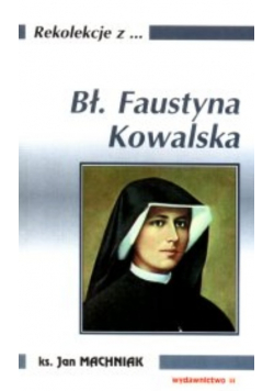Św Faustyna dedykacja autora