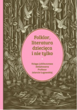 Folklor literatura dziecięca i nie tylko