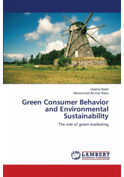 Green Consumer Behavior and Environmental Sustainability