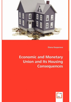 Economic and Monetary Union and Its Housing Consequences