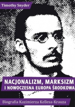 Nacjonalizm marksizm i nowoczesna Europa Środkowa