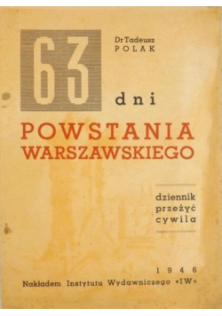 63 dni Powstania Warszawskiego 1946 r.