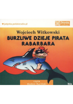 Burzliwe dzieje pirata Rabarbara mp3