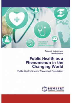 Public Health as a Phenomenon in the Changing World