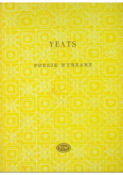 Yeats  Poezje Wybrane
