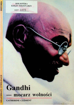 Gandhi - mocarz wolności