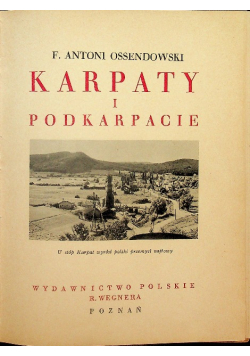 Cuda Polski Karpaty i Podkarpacie 1938 r.
