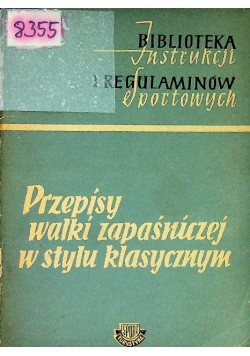 Przepisy walki zapaśniczej w stylu klasycznym