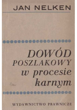 Dowód poszlakowy w procesie karnym