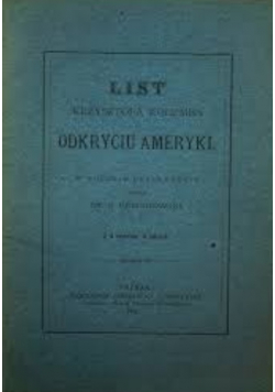 List Krzysztofa Kolumba o odkryciu Ameryki reprint z 1892 r