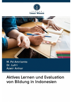 Aktives Lernen und Evaluation von Bildung in Indonesien