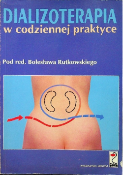 Dializoterapia w codziennej praktyce