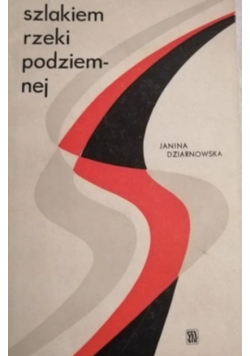 Szlakiem rzeki podziemnej