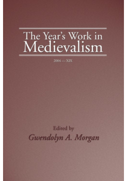The Year's Work in Medievalism, 2004