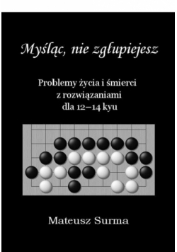 Myśląc, nie zgłupiejesz... 12-14 kyu