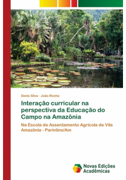 Interação curricular na perspectiva da Educação do Campo na Amazônia