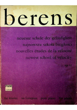 Berens Herman - Najnowsza szkoła biegłości z op.61 na fortepian