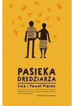 Pasieka dredziarza