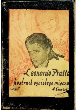 Leonadro Pratto postrach Ognistego Miecza 1930 r.