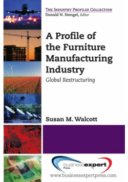 A Profile of the Furniture Manufacturing Industry