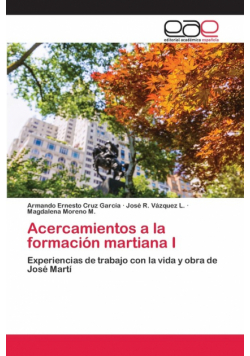 Acercamientos a la formación martiana I
