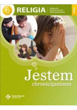 Katechizm SP 4 Jestem chrześcijaninem DiKŚW