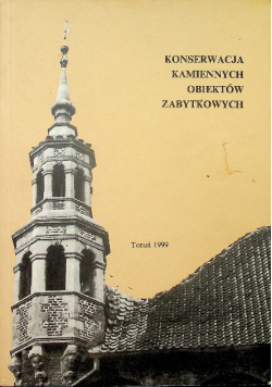 Konserwacja kamiennych obiektów zabytkowych