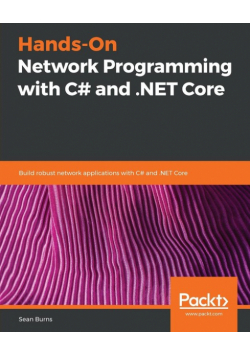 Hands-On Network Programming with C# and .NET Core