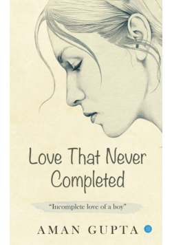 The love that never completed