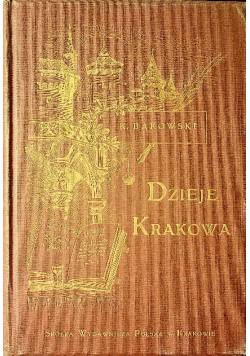 Dzieje Krakowa 1911 r .