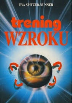 Trening wzroku