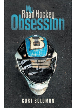 My Road Hockey Obsession