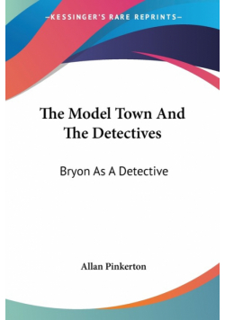 The Model Town And The Detectives