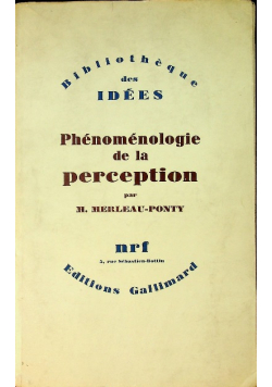 Phenomenologie de la perception