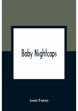 Baby Nightcaps