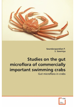 Studies on the gut microflora of commercially important swimming crabs
