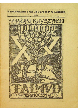 Talmud co zawiera i co naucza reprint z 1925 r.