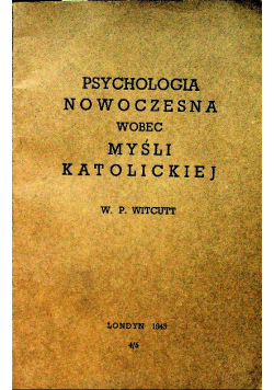 Psychologia nowoczesna wobec myśli katolickiej 1945 r.