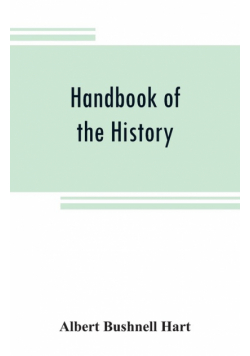 Handbook of the history, diplomacy, and government of the United States, for class use