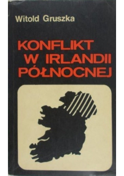 Konflikt w Irlandii Północnej