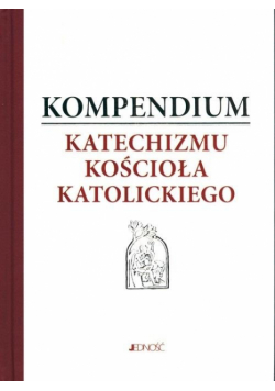 Kompendium Katechizmu Kościoła Katolickiego